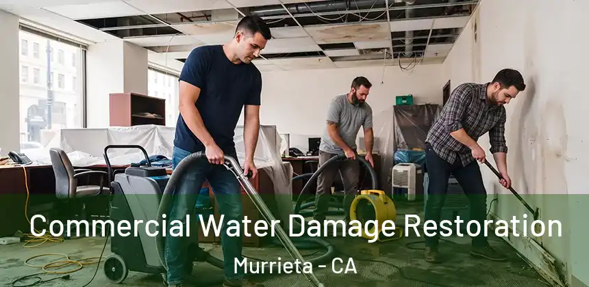  Commercial Water Damage Restoration Murrieta - CA