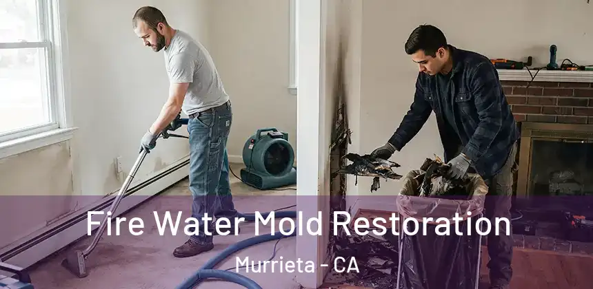 Fire Water Mold Restoration Murrieta - CA